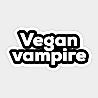 Vegan vampire Sticker